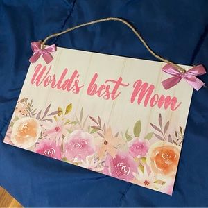 world’s best mom wall sign NWOT mom floraL pink mothers day